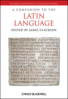 A Companion to the Latin Language - James Clackson