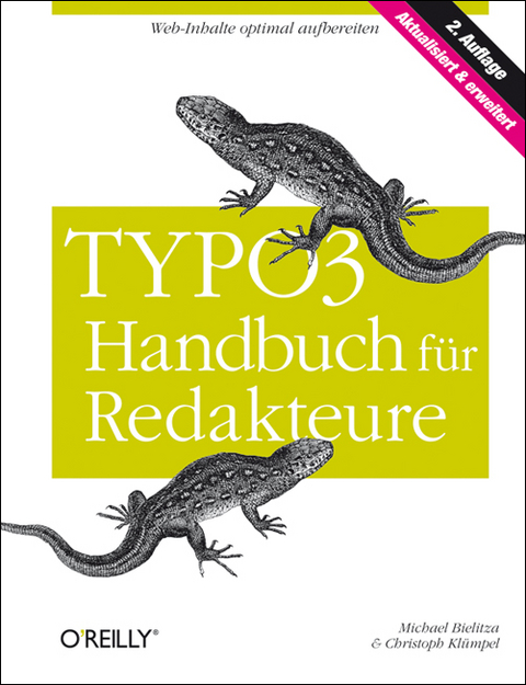 TYPO3-Handbuch für Redakteure - Michael Bielitza, Christoph Klümpel, Pascal Hinz, Martin Holtz, André Steiling