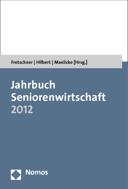 Jahrbuch Seniorenwirtschaft 2012 - 