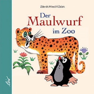 Der Maulwurf im Zoo - Jiří Záček