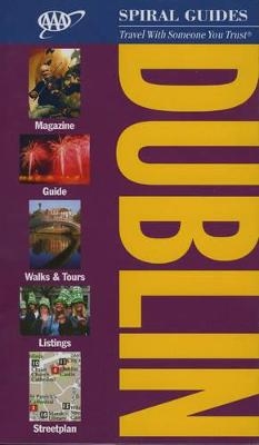 Dublin Spiral Guide -  AAA Publishing