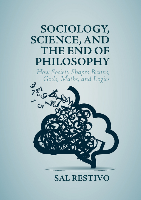 Sociology, Science, and the End of Philosophy -  Sal Restivo