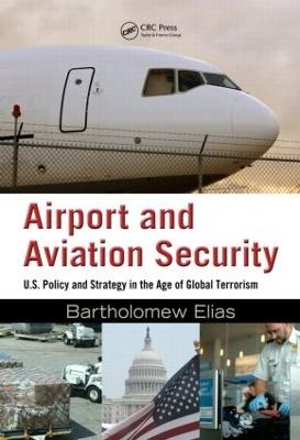 Airport and Aviation Security - Bartholomew Elias