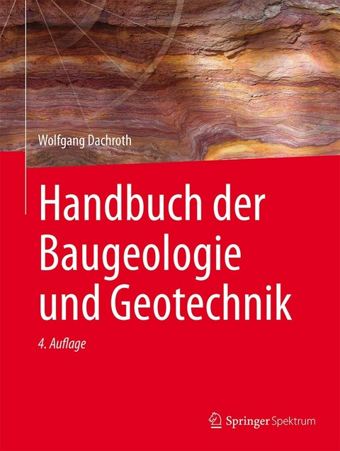 Handbuch der Baugeologie und Geotechnik - Wolfgang Dachroth