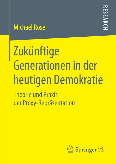 Zukünftige Generationen in der heutigen Demokratie - Michael Rose