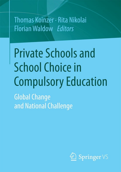 Private Schools and School Choice in Compulsory Education - 