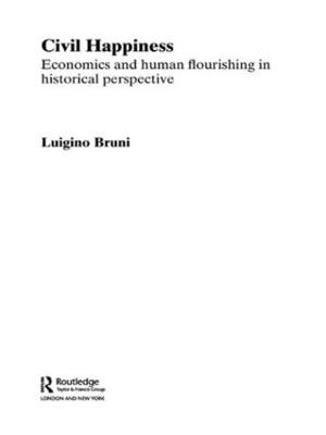 Civil Happiness - Luigino Bruni