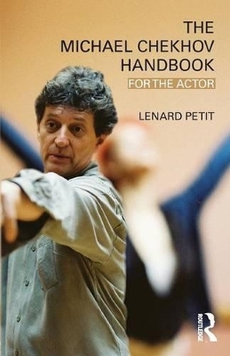 The Michael Chekhov Handbook - Lenard Petit