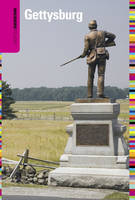 Insiders' Guide® to Gettysburg - Kate Hertzog