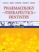 Pharmacology and Therapeutics for Dentistry - John A. Yagiela, Frank J. Dowd, Bart Johnson, Angelo Mariotti, Enid A. Neidle