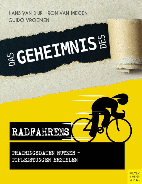 Das Geheimnis des Radfahrens - Hans Van Dijk, Ron van Megen, Guido Vroemen