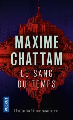 Le sang du temps - Maxime Chattam