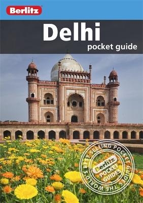 Berlitz: Delhi Pocket Guide -  APA Publications Limited