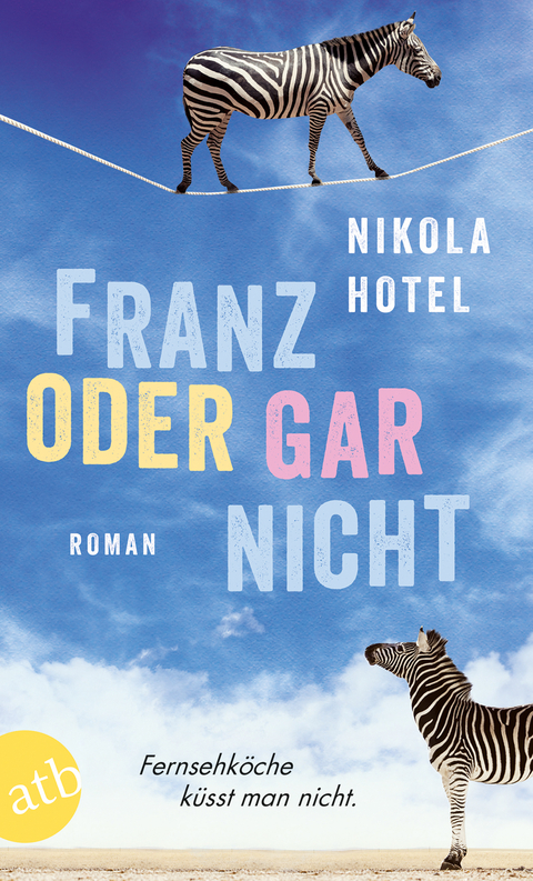 Franz oder gar nicht - Nikola Hotel