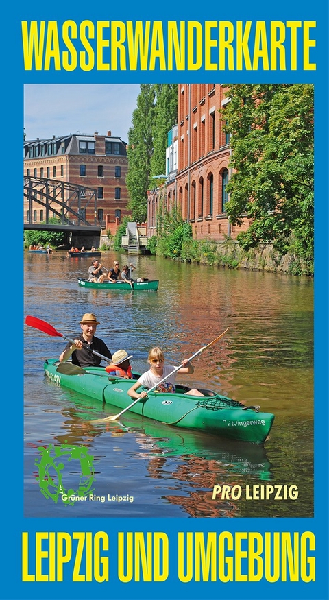 Wasserwanderkarte Leipzig und Umgebung - Karl-Ferdinand Fischer, Kurt Beck