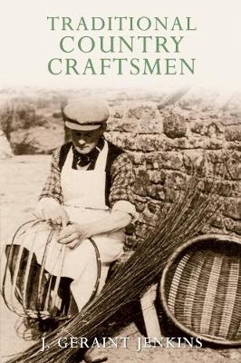 Traditional Country Craftsmen - J. Geraint Jenkins