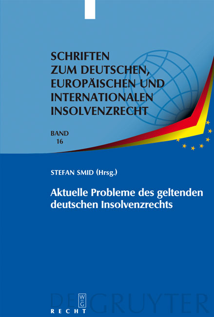 Aktuelle Probleme des geltenden deutschen Insolvenzrechts - 