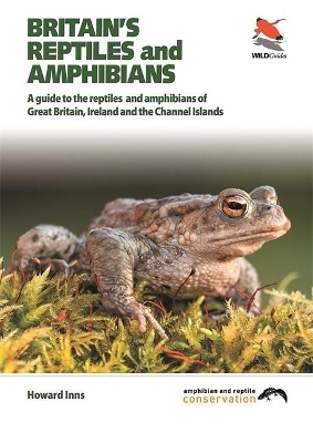 Britain`s Reptiles and Amphibians - Howard Inns, Chris Packham