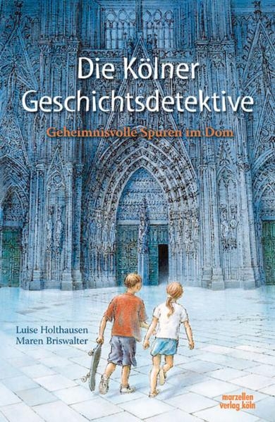 Die Kölner Geschichtsdetektive - Luise Holthausen