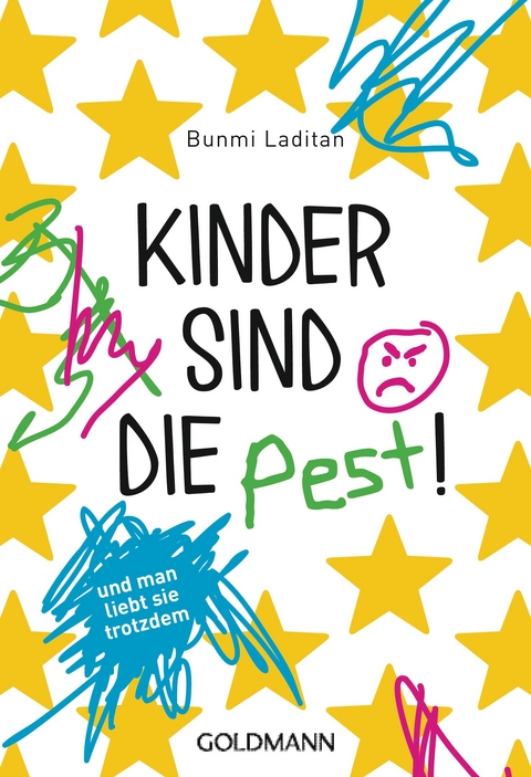 Kinder sind die Pest! - Bunmi Laditan