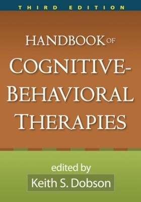 Handbook of Cognitive-Behavioral Therapies, Third Edition - 