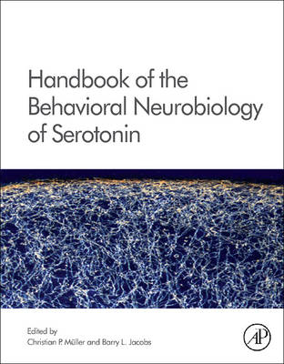 Handbook of the Behavioral Neurobiology of Serotonin - 