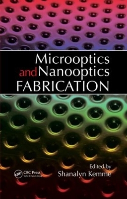 Microoptics and Nanooptics Fabrication - 