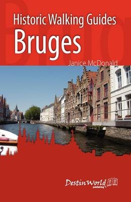 Historic Walking Guides Bruges - Janice McDonald