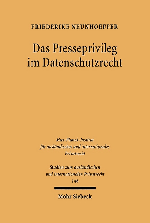 Das Presseprivileg im Datenschutzrecht - Friederike Neunhoeffer