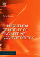 Fundamental Principles of Engineering Nanometrology - Richard Leach
