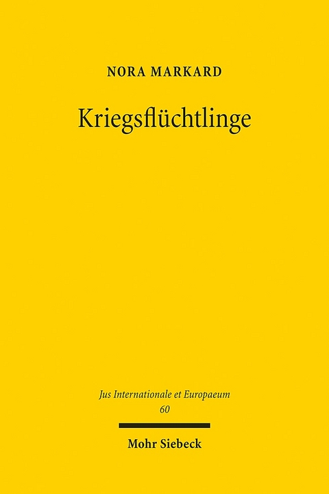 Kriegsflüchtlinge - Nora Markard