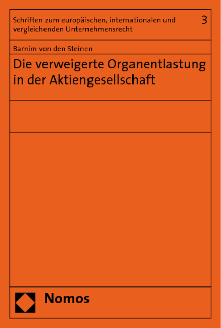 Die verweigerte Organentlastung in der Aktiengesellschaft - Barnim von den Steinen