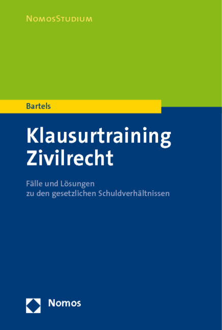Klausurtraining Zivilrecht - Klaus Bartels