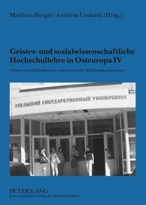 Geistes- und sozialwissenschaftliche Hochschullehre in Osteuropa IV - 