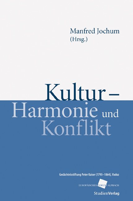 Kultur - Harmonie und Konflikt - 