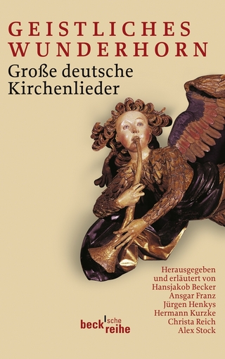 Geistliches Wunderhorn - Hansjakob Becker; Ansgar Franz; Jürgen Henkys …