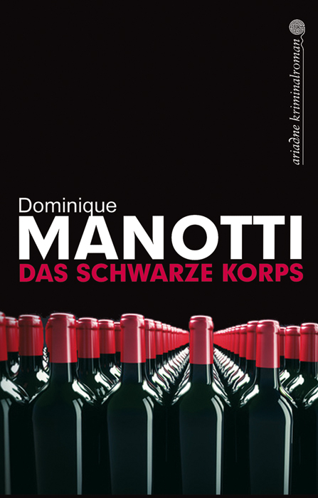 Das schwarze Korps - Dominique Manotti