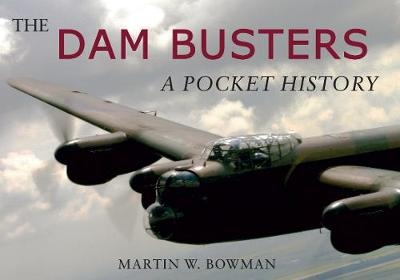 The Dam Busters - Martin W. Bowman