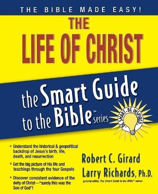 The Life of Christ - Robert C. Girard