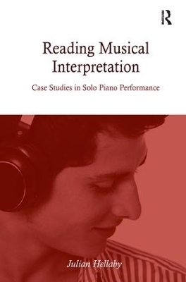 Reading Musical Interpretation - Julian Hellaby