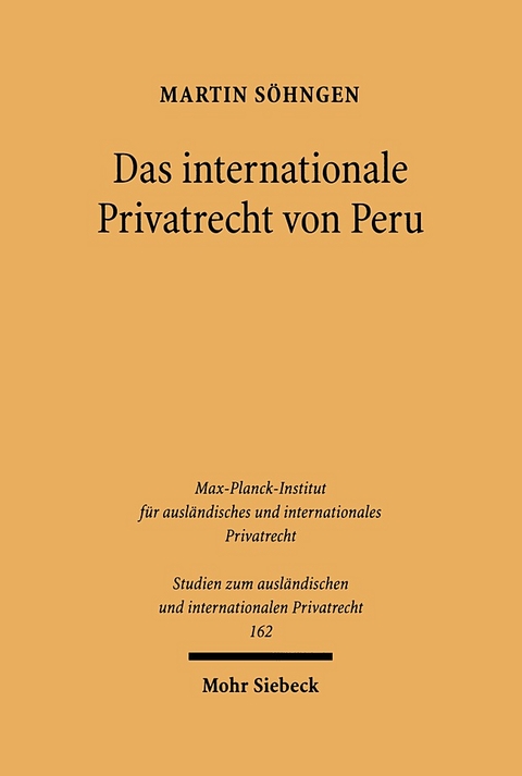 Das internationale Privatrecht von Peru - Martin Söhngen