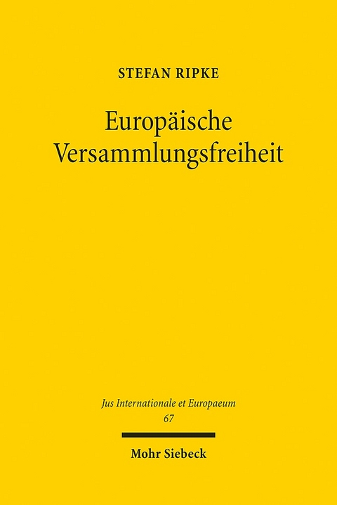 Europäische Versammlungsfreiheit - Stefan Ripke