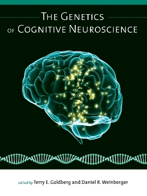 The Genetics of Cognitive Neuroscience - 