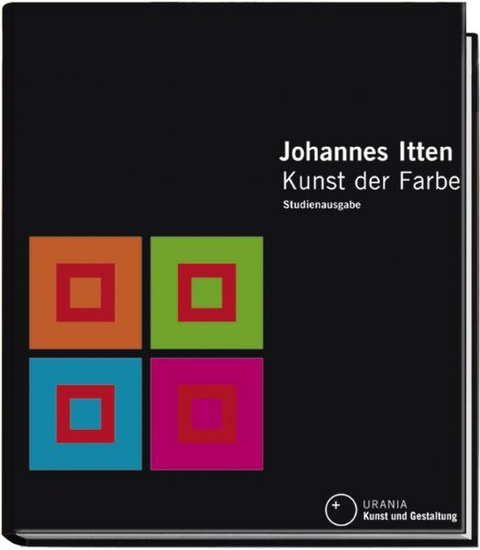 Kunst der Farbe - Johannes Itten
