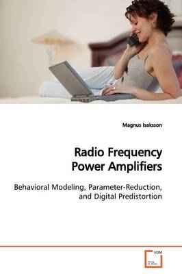 Radio Frequency Power Amplifiers - Magnus Isaksson