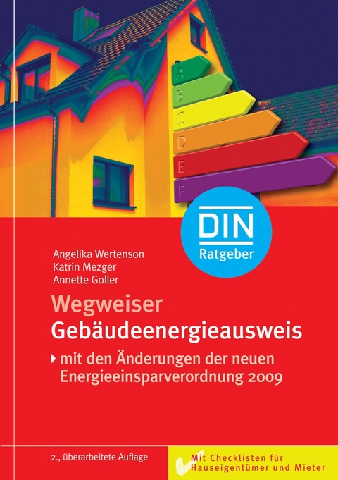 Wegweiser Gebäudeenergieausweis - Annette Goller, Katrin Mezger, Angelika Wertenson