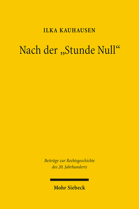 Nach der 'Stunde Null' - Ilka Kauhausen