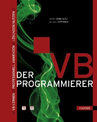 Der VB-Programmierer - Walter Doberenz, Thomas Gewinnus