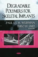 Degradable Polymers for Skeletal Implants - 