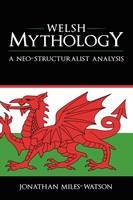 Welsh Mythology - Lecturer in Anthropology Jonathan Miles-Watson